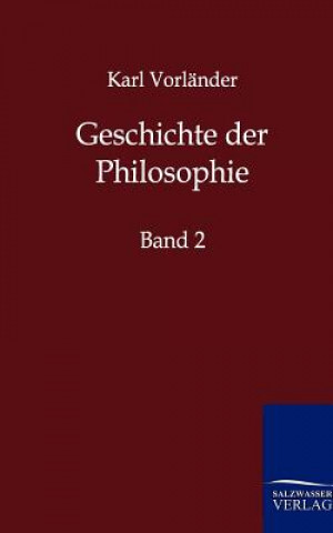 Könyv Geschichte der Philosophie Karl Vorlander