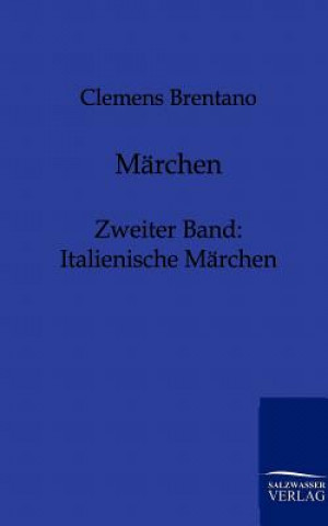 Knjiga Marchen Clemens Brentano