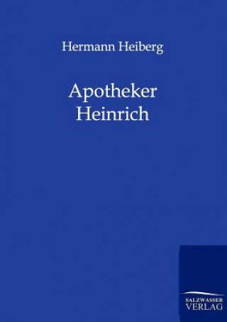 Livre Apotheker Heinrich Hermann Heiberg