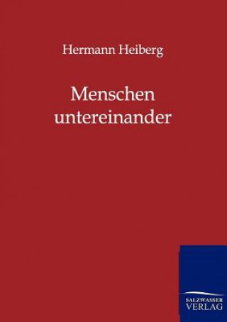Carte Menschen untereinander Hermann Heiberg