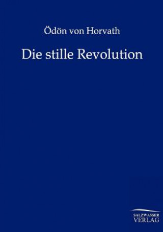 Kniha stille Revolution Ödön von                      10000001763 Horváth