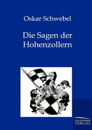 Carte Sagen der Hohenzollern Oskar Schwebel