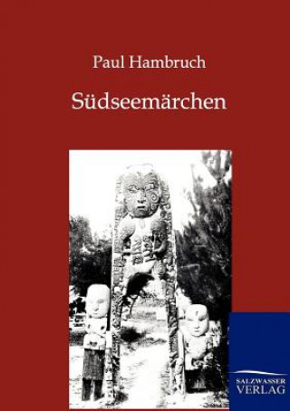 Книга Sudseemarchen Paul Hambruch