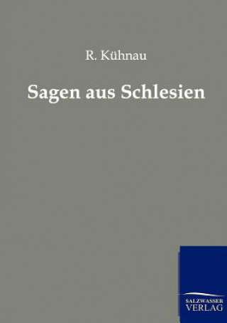 Książka Sagen aus Schlesien R. Kühnau