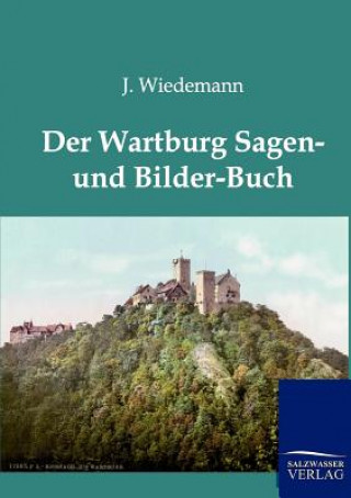 Book Wartburg Sagen und Bilder-Buch J. Wiedemann