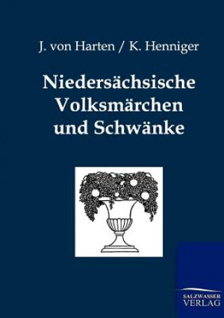 Buch Niedersachsische Volksmarchen und Schwanke Johann von Harten