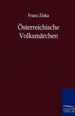 Książka OEsterreichische Volksmarchen Franz Ziska