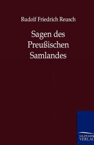 Carte Sagen des Preussischen Samlandes Rudolf Fr. Reusch