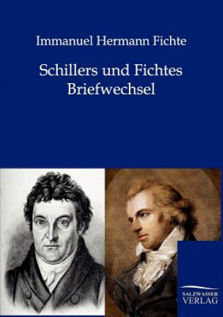 Carte Schillers und Fichtes Briefwechsel Friedrich von Schiller