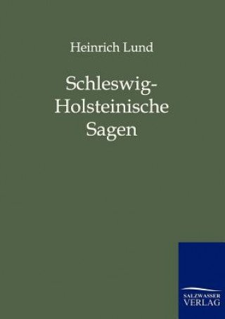 Carte Schleswig-Holsteinische Sagen Heinrich Lund
