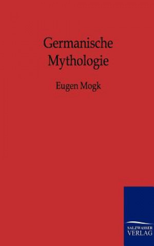 Książka Germanische Mythologie Eugen Mogk