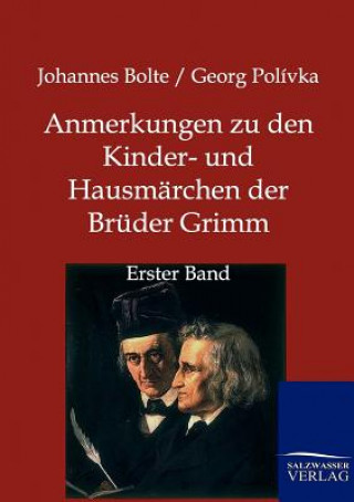 Carte Anmerkungen zu den Kinder- und Hausmarchen der Bruder Grimm Johannes Bolte