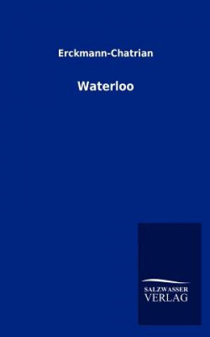 Könyv Waterloo rckmann-Chatrian