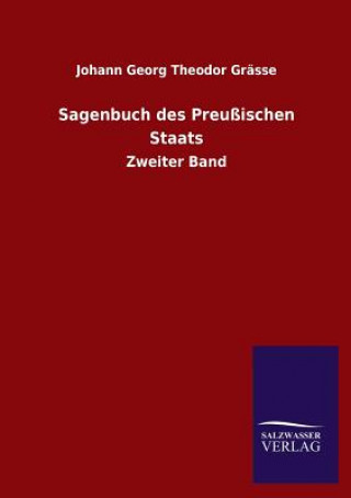 Kniha Sagenbuch Des Preussischen Staats Johann G. Th. Graesse