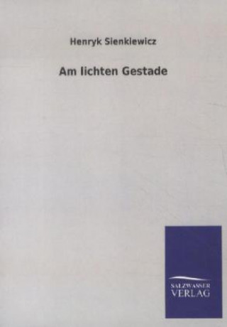 Buch Am lichten Gestade Henryk Sienkiewicz