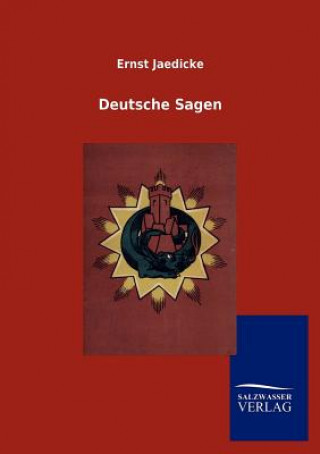 Книга Deutsche Sagen Ernst Jaedicke