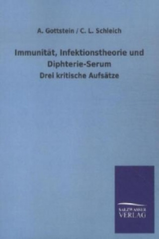 Knjiga Immunität, Infektionstheorie und Diphterie-Serum A. Gottstein