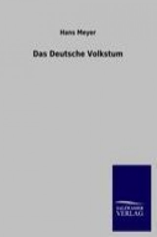 Knjiga Das Deutsche Volkstum Hans Meyer