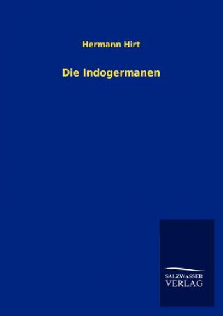 Knjiga Indogermanen Hermann Hirt