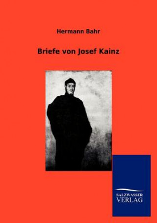 Kniha Briefe von Josef Kainz Josef Kainz