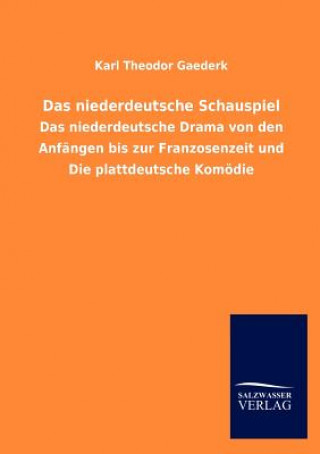 Książka niederdeutsche Schauspiel Karl Th. Gaederk