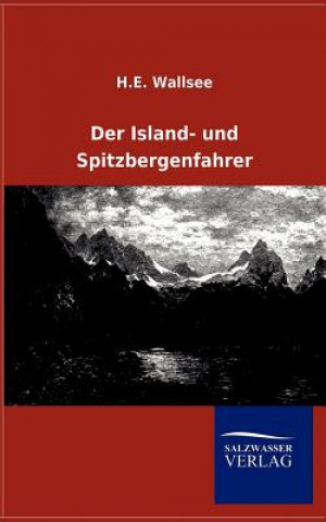 Carte Island- und Spitzbergenfahrer H. E. Wallsee