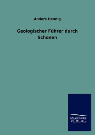 Carte Geologischer Fuhrer durch Schonen Anders Hennig