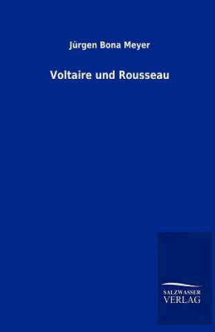 Carte Voltaire und Rousseau Jürgen Bona Meyer