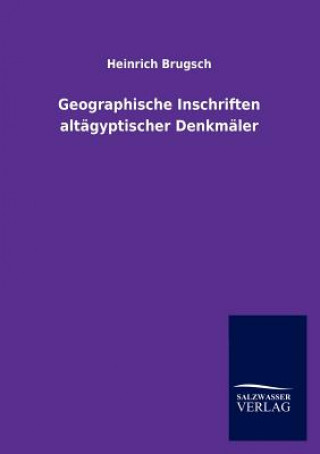 Knjiga Geographische Inschriften altagyptischer Denkmaler Heinrich K. Brugsch