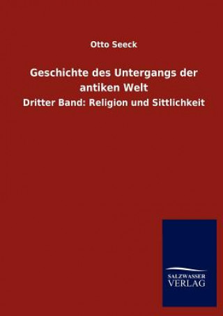 Carte Geschichte des Untergangs der antiken Welt Otto Seeck