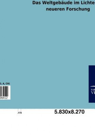 Carte Weltgebaude im Lichte der neueren Forschung W. Nernst