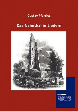Carte Nahethal in Liedern Gustav Pfarrius