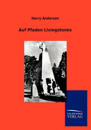 Buch Auf Pfaden Livingstones Harry Anderson