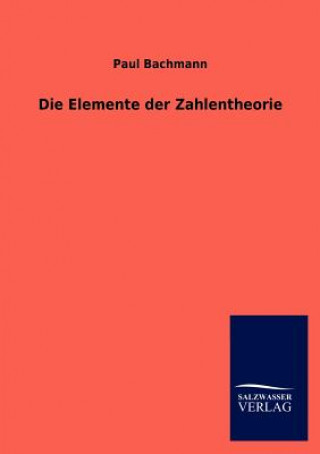 Libro Elemente der Zahlentheorie Paul Bachmann