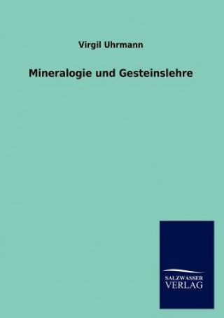 Kniha Mineralogie und Gesteinslehre Virgil Uhrmann