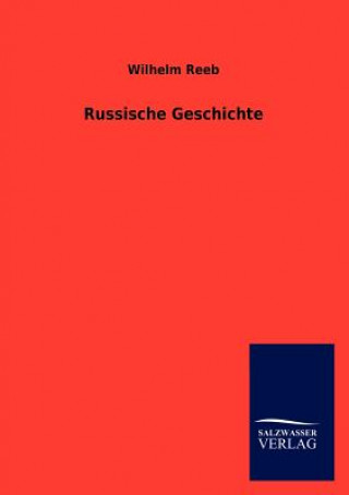 Książka Russische Geschichte Wilhelm Reeb