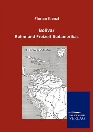 Carte Bolivar Florian Kienzl