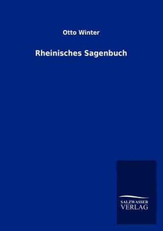 Livre Rheinisches Sagenbuch Otto Winter