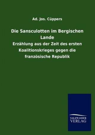 Könyv Sansculotten Im Bergischen Lande Adam J. Cüppers