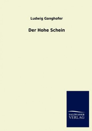 Book Hohe Schein Ludwig Ganghofer