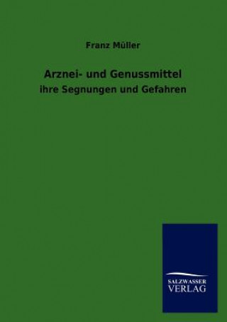 Książka Arznei- und Genussmittel Franz Müller
