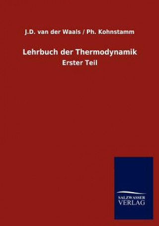 Knjiga Lehrbuch der Thermodynamik J.D. van der Waals