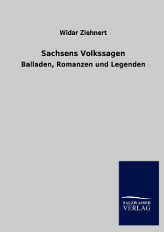 Kniha Sachsens Volkssagen Widar Ziehnert