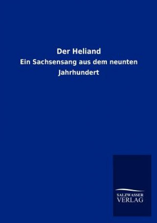 Könyv Heliand Salzwasser-Verlag Gmbh