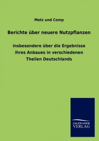 Knjiga Berichte uber neuere Nutzpflanzen Metz Und Comp