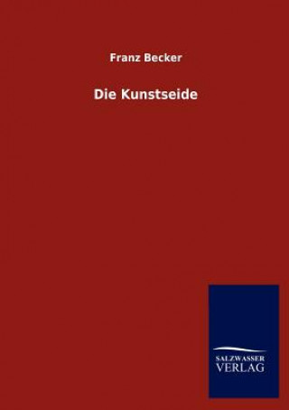 Buch Kunstseide Franz Becker