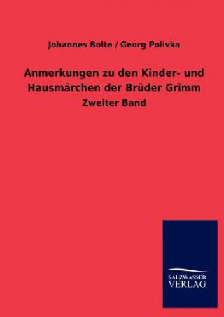 Libro Anmerkungen Zu Den Kinder- Und Hausm Rchen Der Br Der Grimm Johannes / Polivka