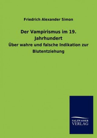 Książka Vampirismus im 19. Jahrhundert Friedrich A. Simon