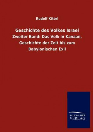 Carte Geschichte des Volkes Israel Rudolf Kittel