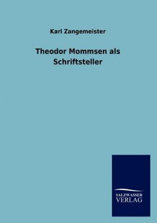 Carte Theodor Mommsen als Schriftsteller Karl Zangemeister
